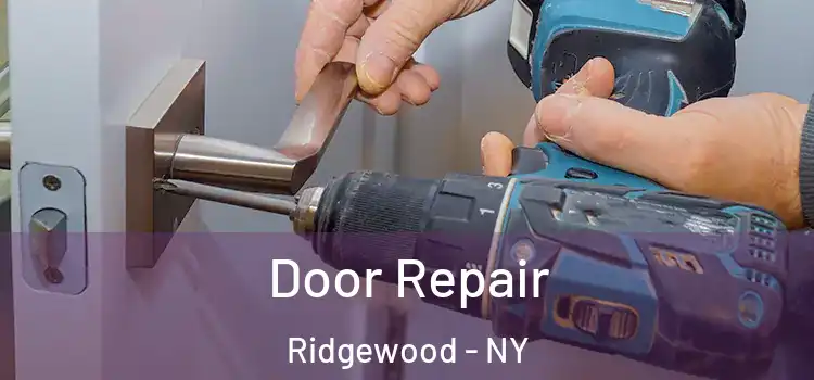 Door Repair Ridgewood - NY