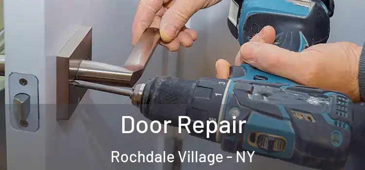 Door Repair Rochdale Village - NY