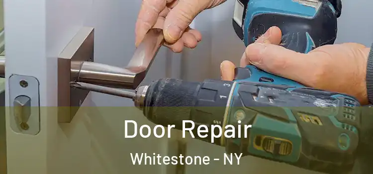  Door Repair Whitestone - NY