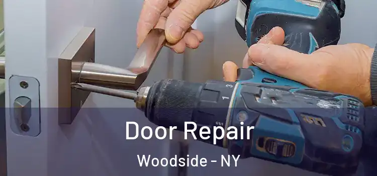 Door Repair Woodside - NY