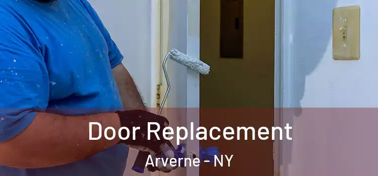 Door Replacement Arverne - NY