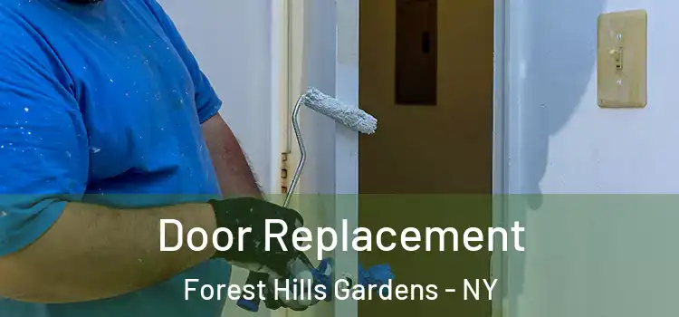 Door Replacement Forest Hills Gardens - NY