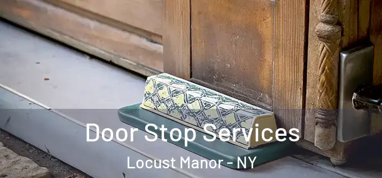 Door Stop Services Locust Manor - NY