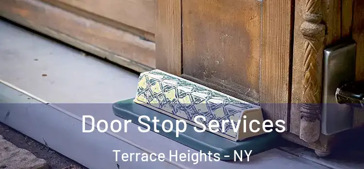Door Stop Services Terrace Heights - NY