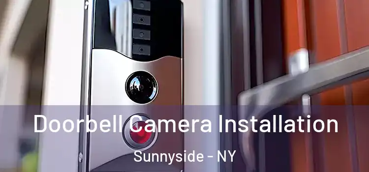  Doorbell Camera Installation Sunnyside - NY