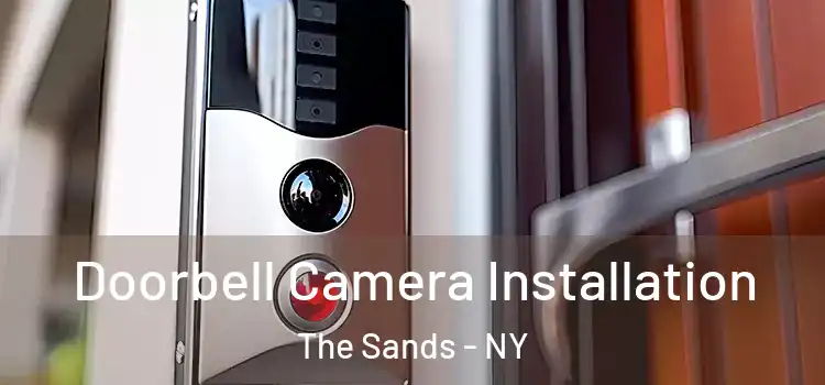  Doorbell Camera Installation The Sands - NY