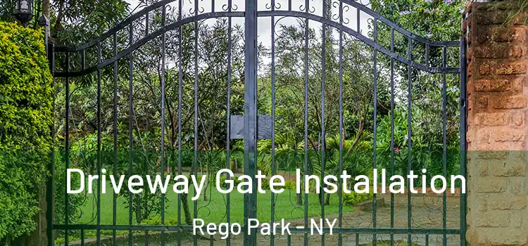 Driveway Gate Installation Rego Park - NY