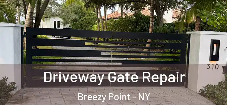 Driveway Gate Repair Breezy Point - NY
