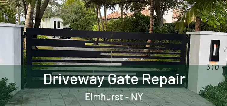 Driveway Gate Repair Elmhurst - NY