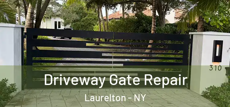 Driveway Gate Repair Laurelton - NY