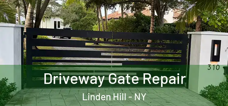 Driveway Gate Repair Linden Hill - NY