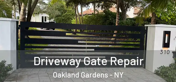Driveway Gate Repair Oakland Gardens - NY