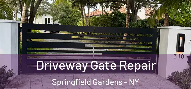 Driveway Gate Repair Springfield Gardens - NY