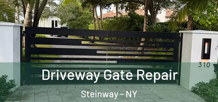 Driveway Gate Repair Steinway - NY