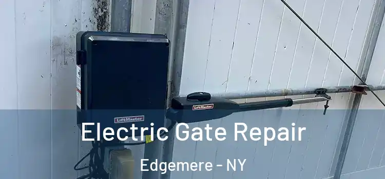Electric Gate Repair Edgemere - NY