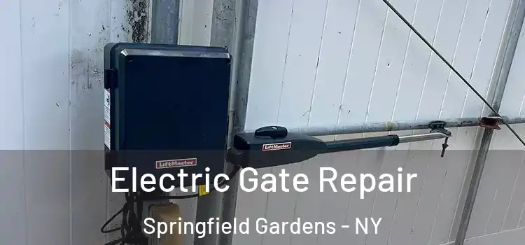 Electric Gate Repair Springfield Gardens - NY