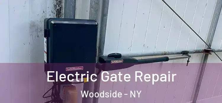 Electric Gate Repair Woodside - NY