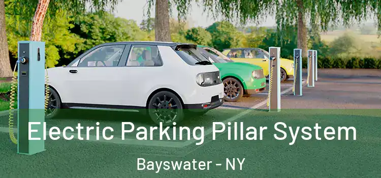  Electric Parking Pillar System Bayswater - NY