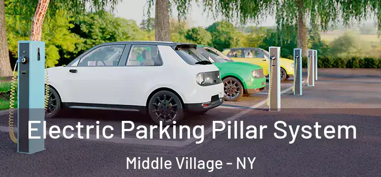 Electric Parking Pillar System Middle Village - NY