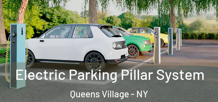 Electric Parking Pillar System Queens Village - NY