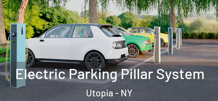 Electric Parking Pillar System Utopia - NY