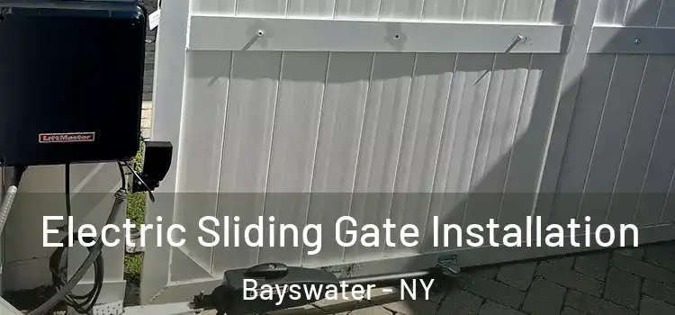 Electric Sliding Gate Installation Bayswater - NY