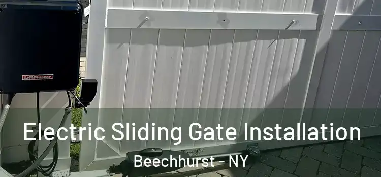 Electric Sliding Gate Installation Beechhurst - NY