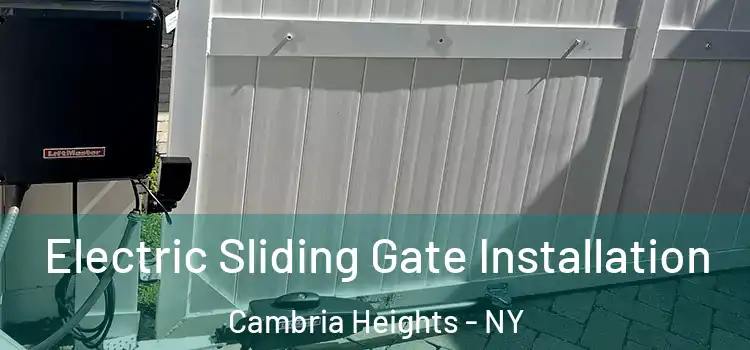 Electric Sliding Gate Installation Cambria Heights - NY