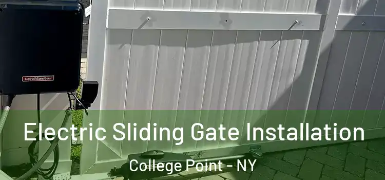 Electric Sliding Gate Installation College Point - NY