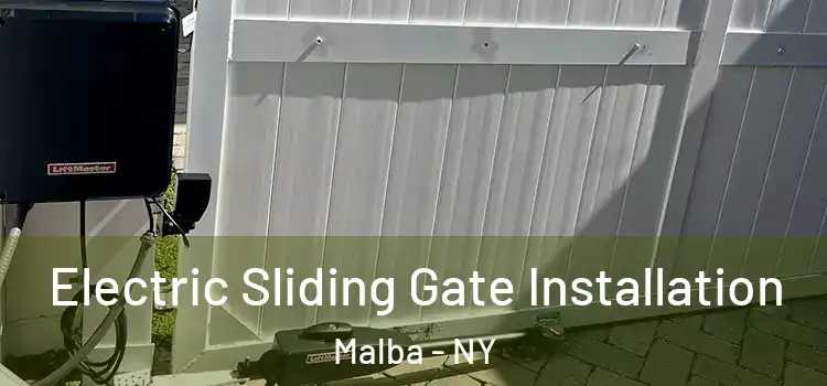 Electric Sliding Gate Installation Malba - NY