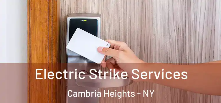  Electric Strike Services Cambria Heights - NY