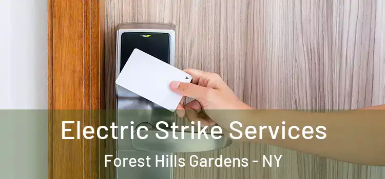  Electric Strike Services Forest Hills Gardens - NY