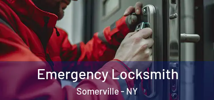 Emergency Locksmith Somerville - NY