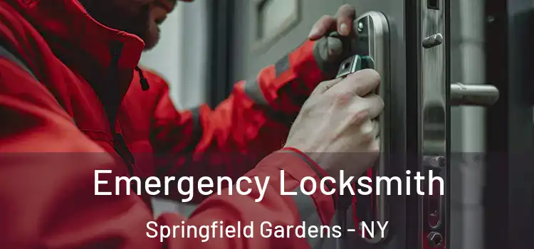 Emergency Locksmith Springfield Gardens - NY