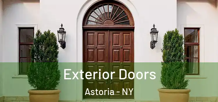 Exterior Doors Astoria - NY
