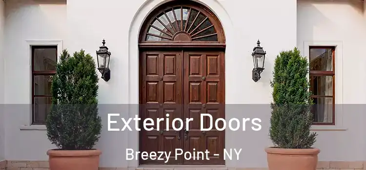 Exterior Doors Breezy Point - NY