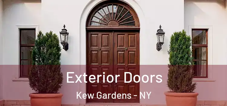 Exterior Doors Kew Gardens - NY