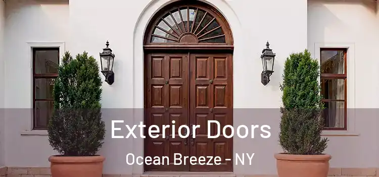Exterior Doors Ocean Breeze - NY
