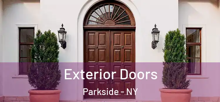 Exterior Doors Parkside - NY
