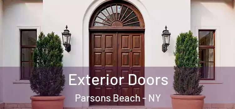 Exterior Doors Parsons Beach - NY
