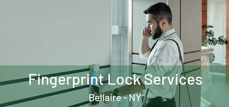 Fingerprint Lock Services Bellaire - NY