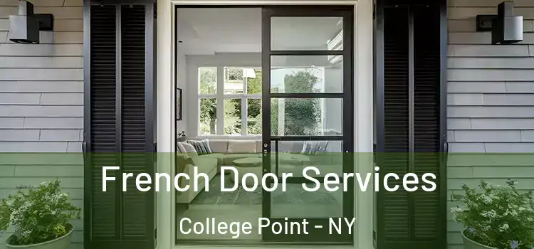 French Door Services College Point - NY