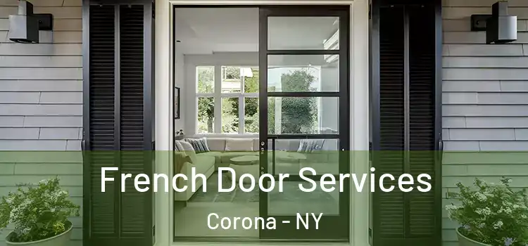 French Door Services Corona - NY