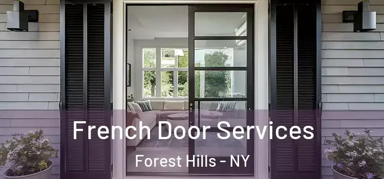 French Door Services Forest Hills - NY