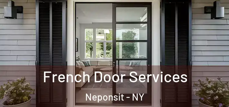 French Door Services Neponsit - NY