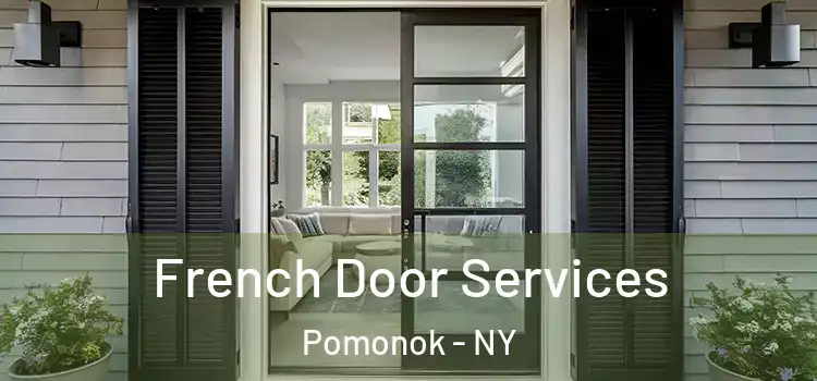 French Door Services Pomonok - NY