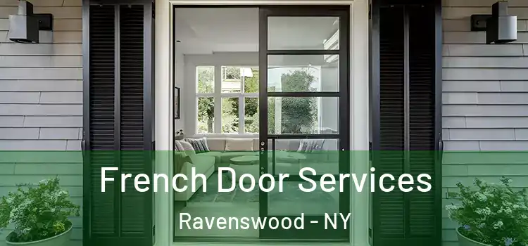 French Door Services Ravenswood - NY