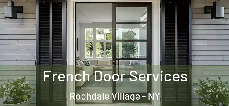 French Door Services Rochdale Village - NY