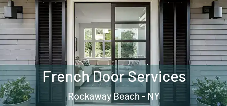 French Door Services Rockaway Beach - NY