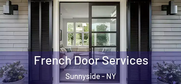 French Door Services Sunnyside - NY